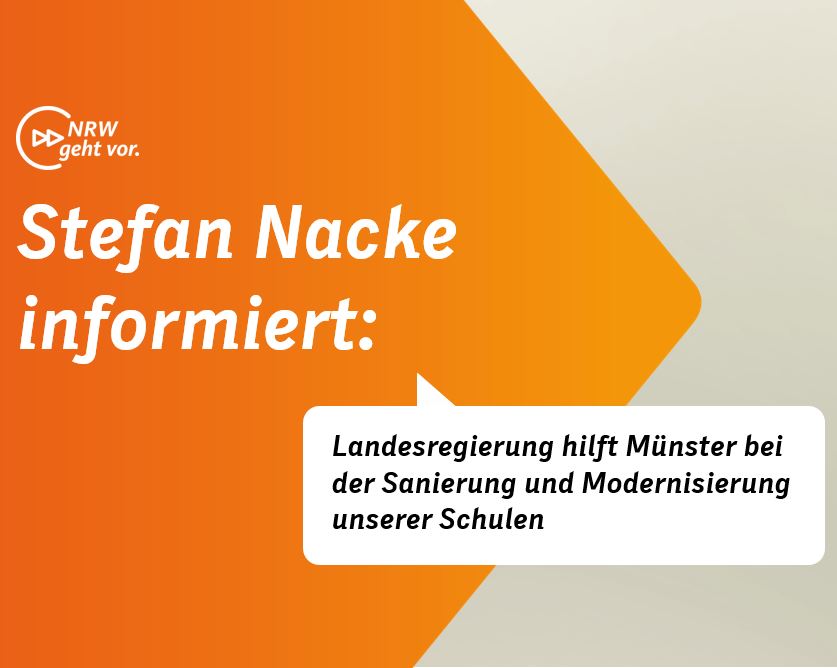 Landesregierung hilft Münster mit 11,6 Millionen Euro bei der Modernisierung und Sanierung unserer Schulen